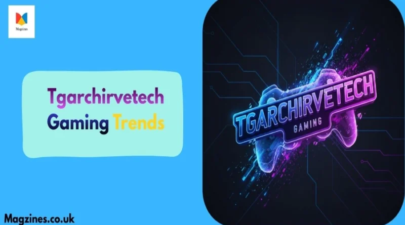 Tgarchirvetech Gaming Trends: Top 2026 Games You Must Try